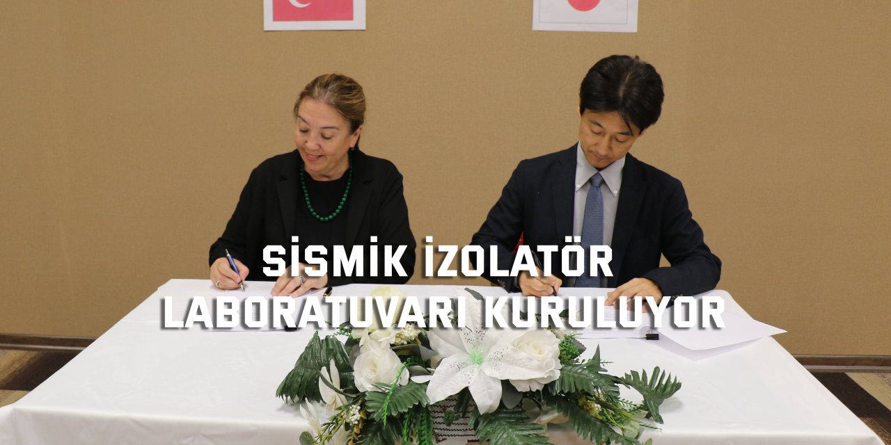 Sismik İzolatör Laboratuvarı kuruluyor