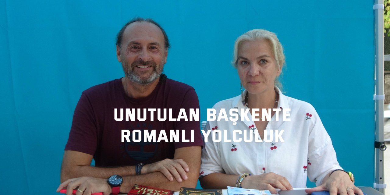 Unutulan başkente romanlı yolculuk