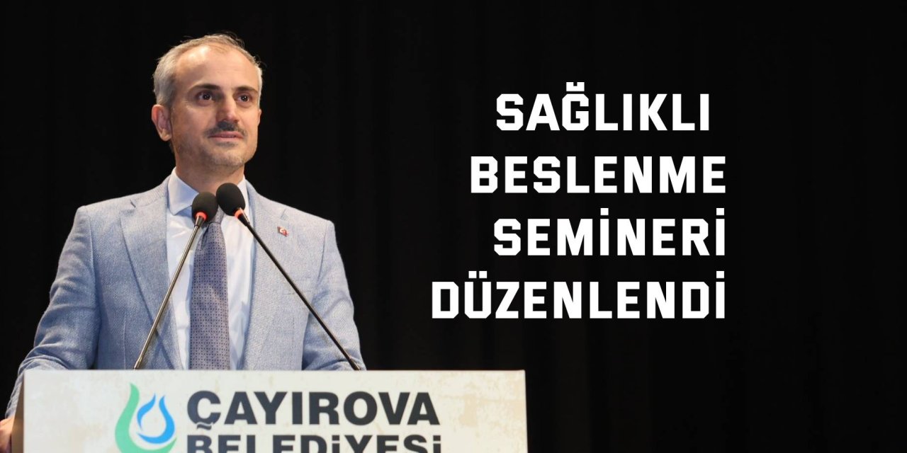 Sağlıklı Beslenme  Semineri düzenlendi
