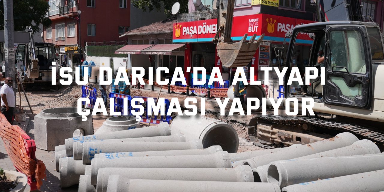 İSU Darıca’da altyapı  çalışması yapıyor