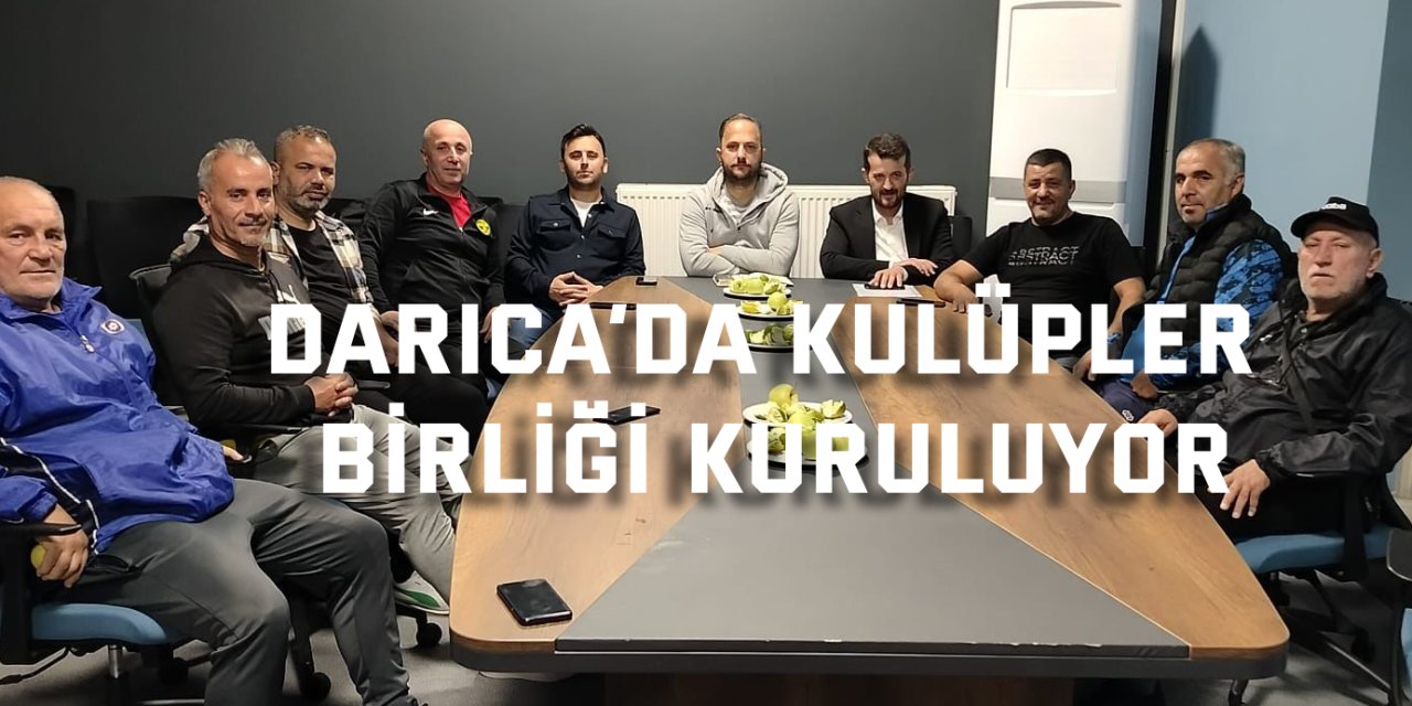 Darıca’da Kulüpler Birliği Kuruluyor