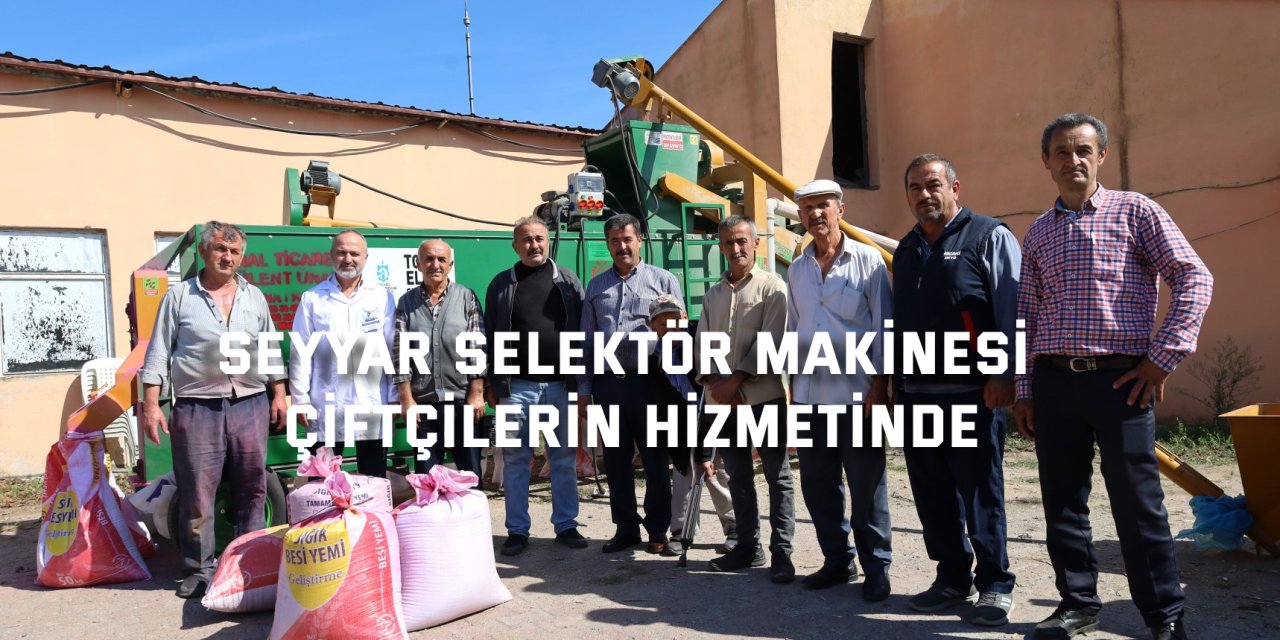Seyyar selektör makinesi çiftçilerin hizmetinde