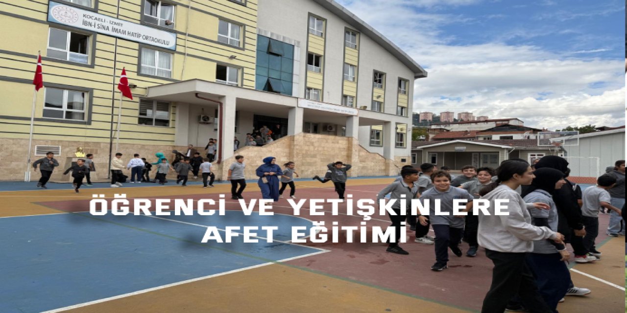 Öğrenci ve yetişkinlere afet eğitimi