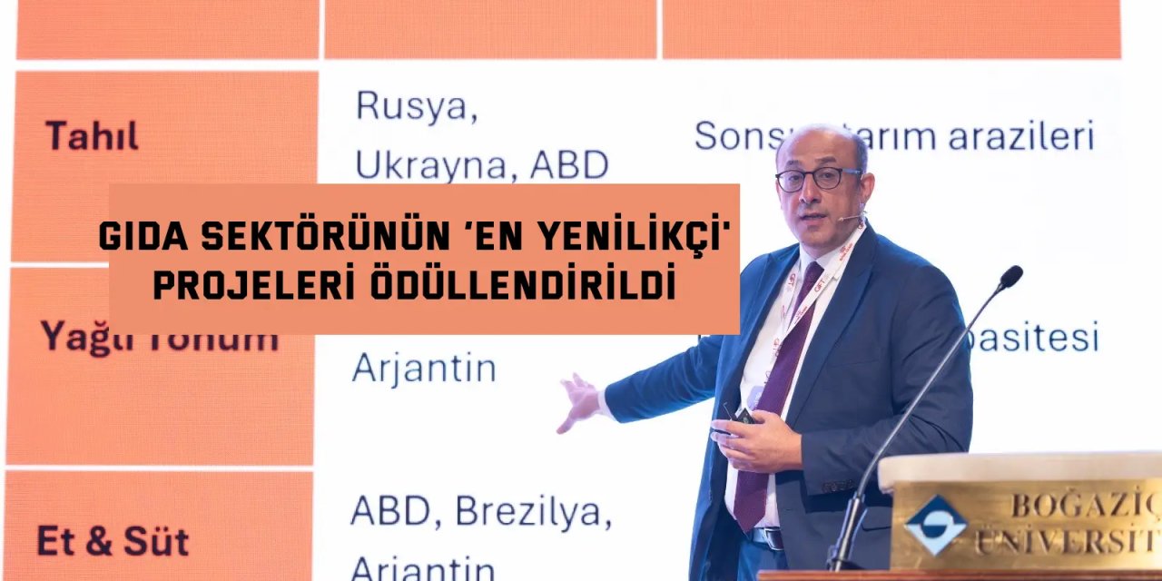 Gıda sektörünün ‘En Yenilikçi'  projeleri ödüllendirildi