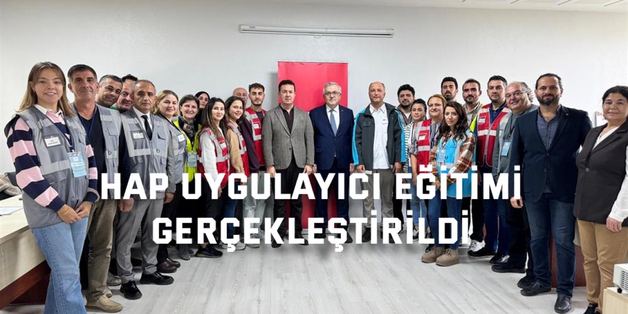 HAP Uygulayıcı Eğitimi Gerçekleştirildi