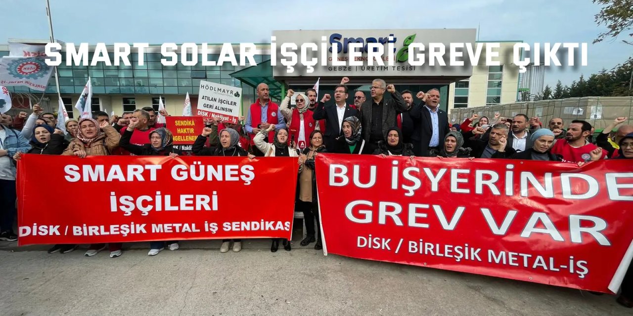 Smart Solar işçileri greve çıktı