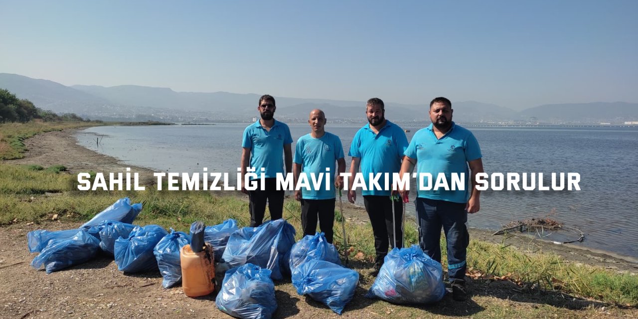 Kocaeli’de sahil temizliği Mavi Takım’dan sorulur