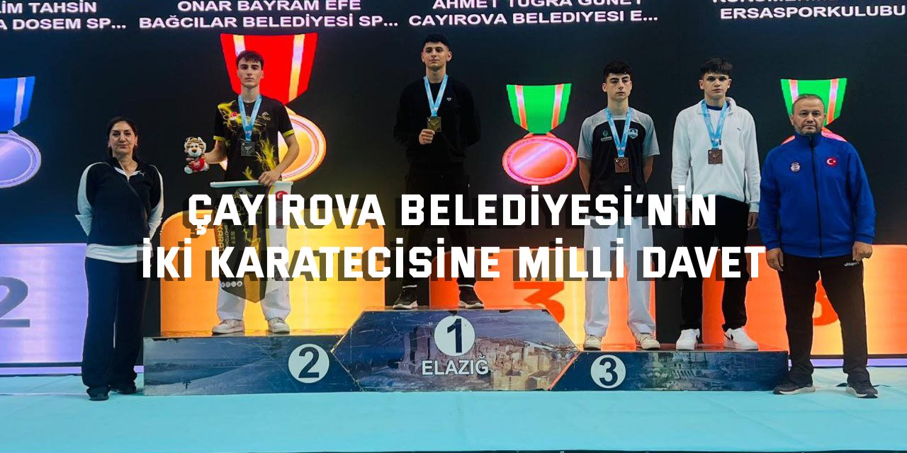 Çayırova Belediyesi’nin iki karatecisine milli davet