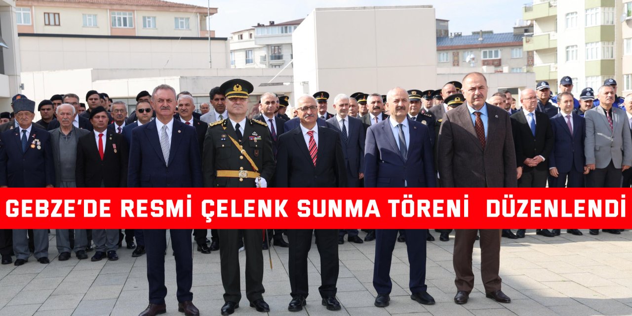 Gebze’de Resmi Çelenk Sunma Töreni  Düzenlendi