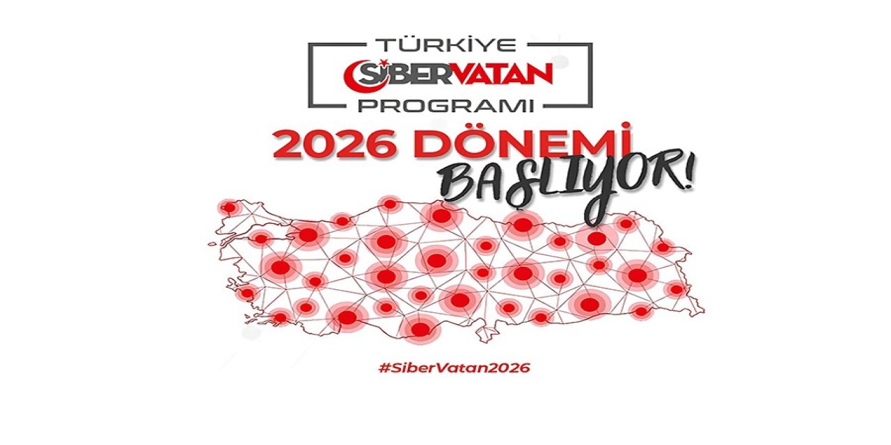 Siber Vatan Programı 2026'da  Güney Marmara'da başlıyor