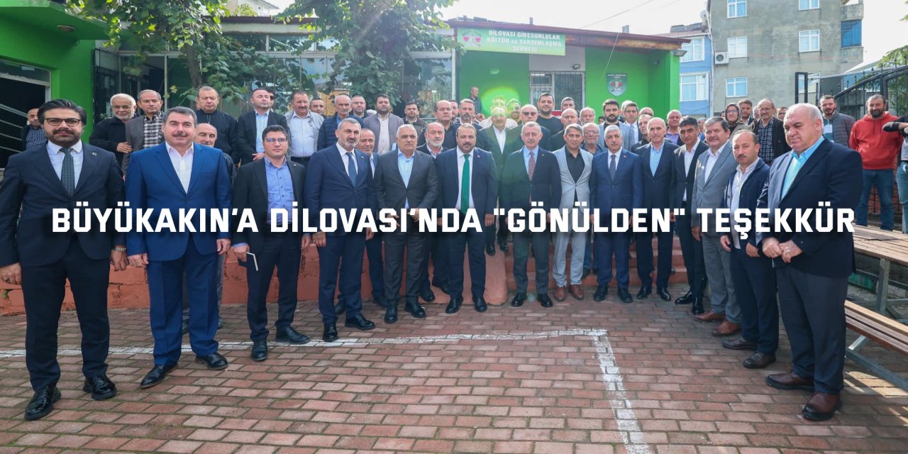 Büyükakın’a Dilovası’nda "gönülden" teşekkür