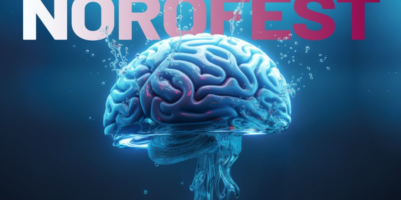 Türkiye’nin ilk beyin festivali: NÖROFEST 2025