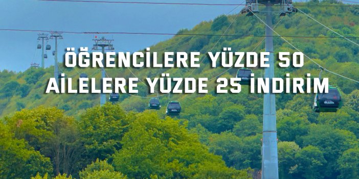 Öğrencilere yüzde 50, ailelere yüzde 25 indirim