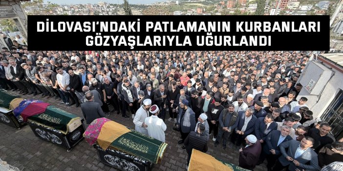 Dilovası’ndaki Patlamanın Kurbanları gözyaşlarıyla uğurlandı