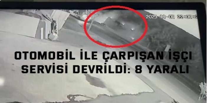 Otomobil ile çarpışan işçi servisi devrildi: 8 yaralı