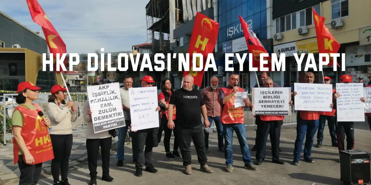 HKP Dilovası’nda eylem yaptı