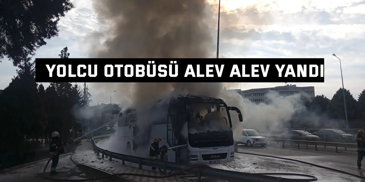 İzmit’te Yolcu Otobüsü Alev Alev Yandı
