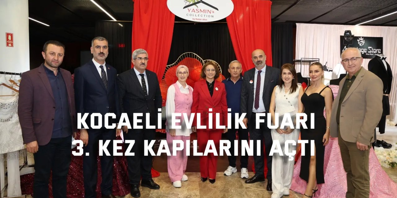 Kocaeli Evlilik Fuarı 3. kez kapılarını açtı