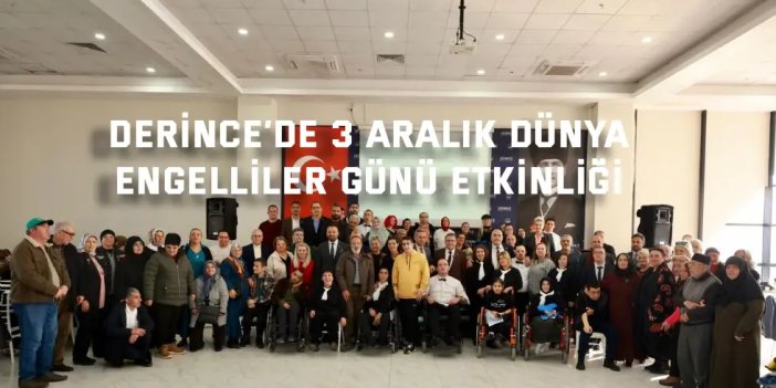 Derince’de 3 Aralık Dünya  Engelliler Günü Etkinliği