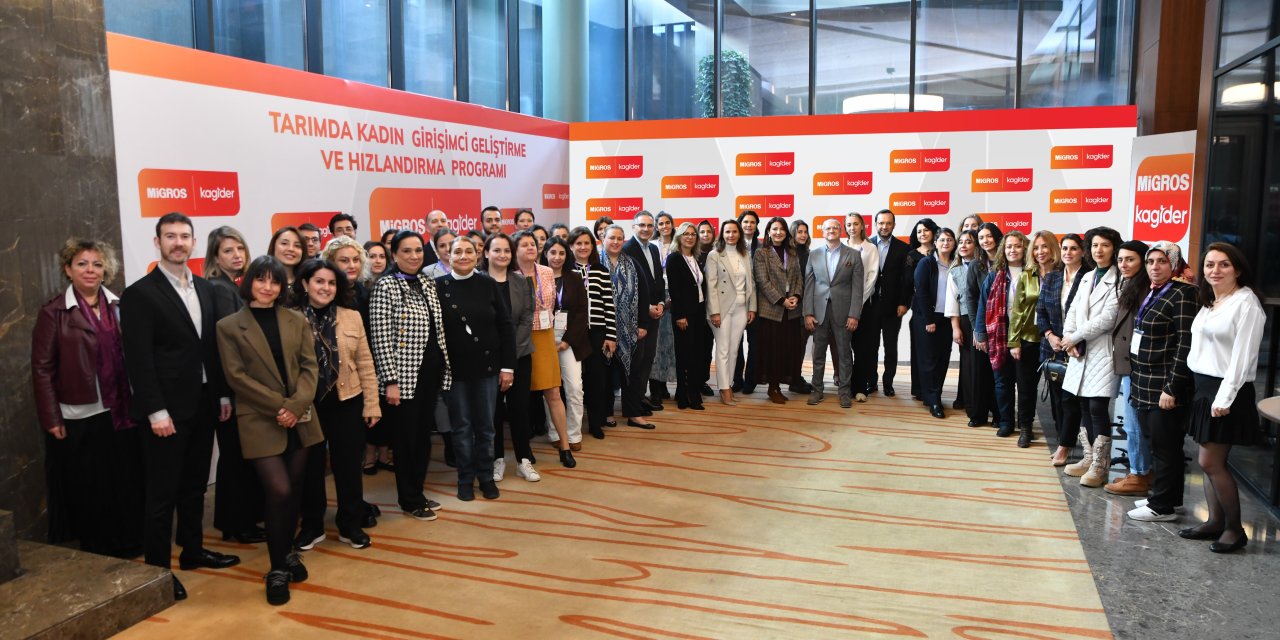 KAGİDER VE MİGROS İŞ BİRLİĞİ    tarımda kadın girişimcilere destek