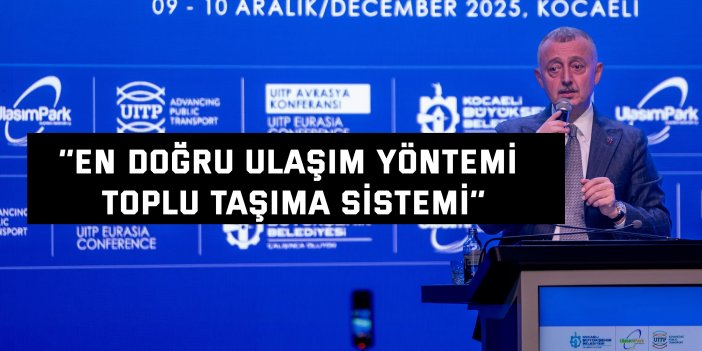 ‘’En doğru ulaşım yöntemi,  toplu taşıma sistemi’’