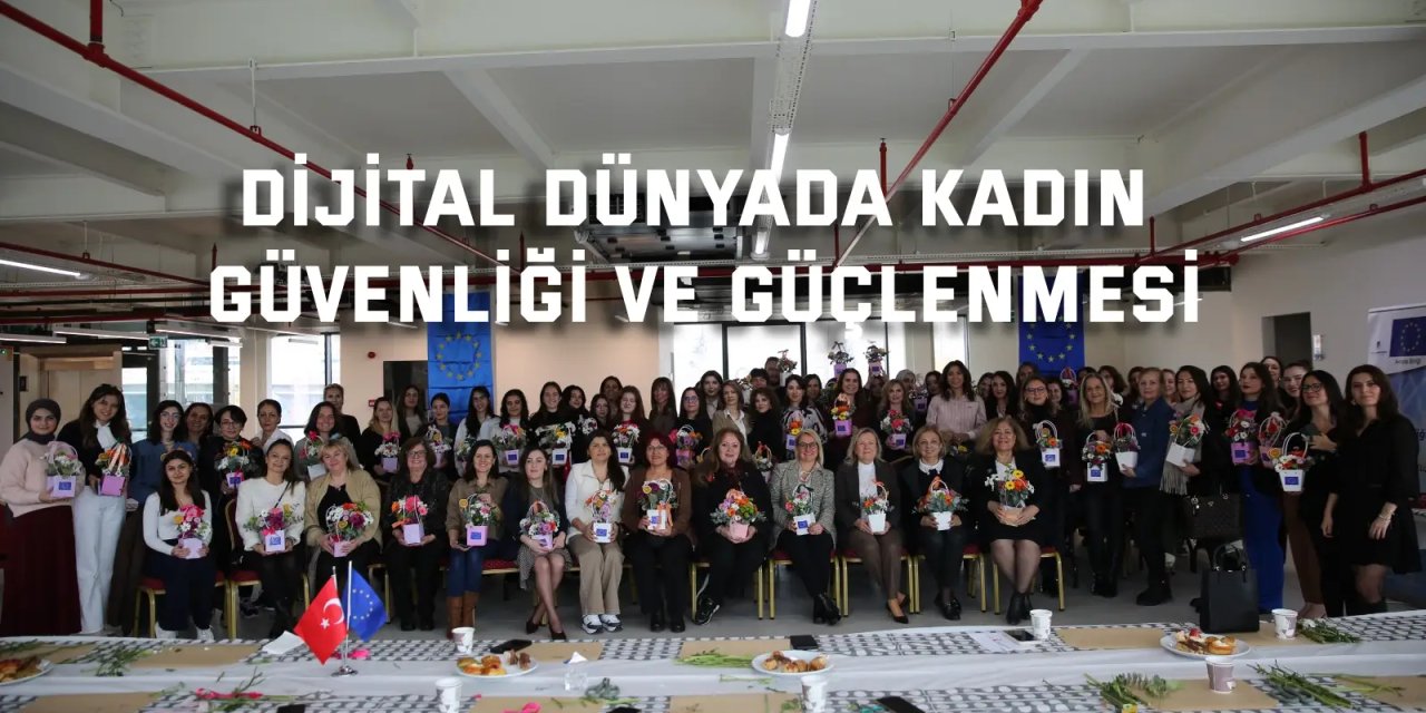 Dijital Dünyada Kadın  Güvenliği ve Güçlenmesi