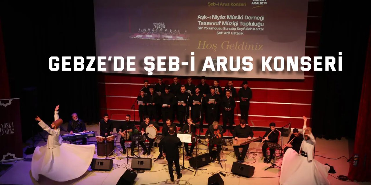 Gebze’de Şeb-i Arus Konseri