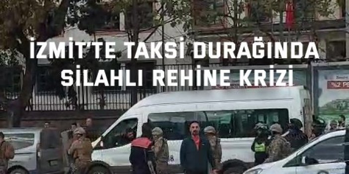İzmit’te Taksi Durağında Silahlı Rehine Krizi