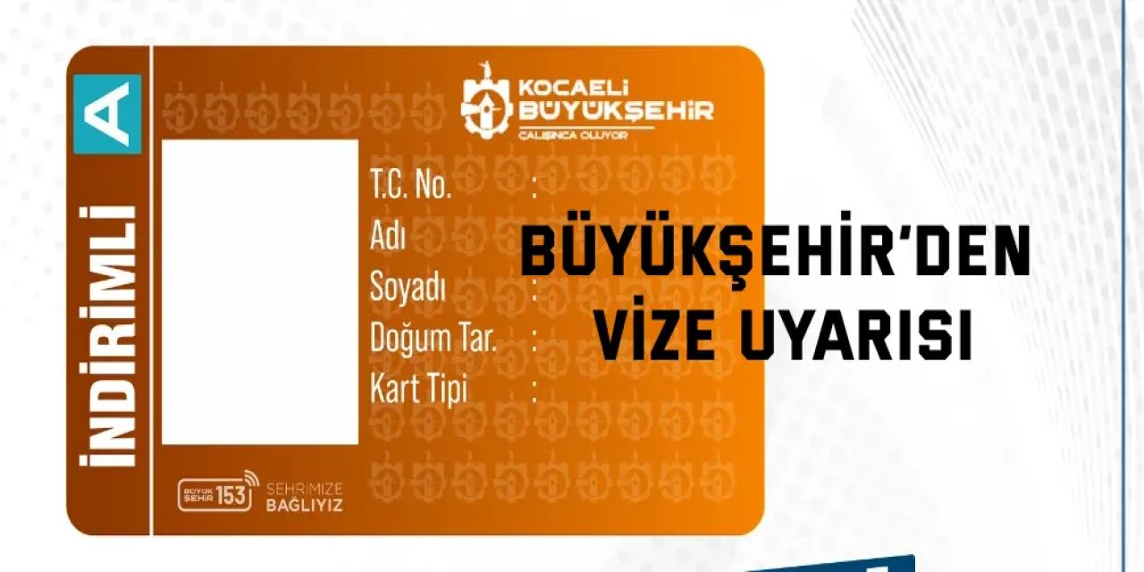 İndirimli Kocaelikart vize işlemlerinde son tarih 1 Ocak