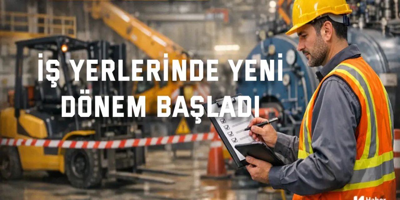 İş yerlerinde yeni dönem başladı: Bu ekipmanlara kontrol zorunluluğu geliyor