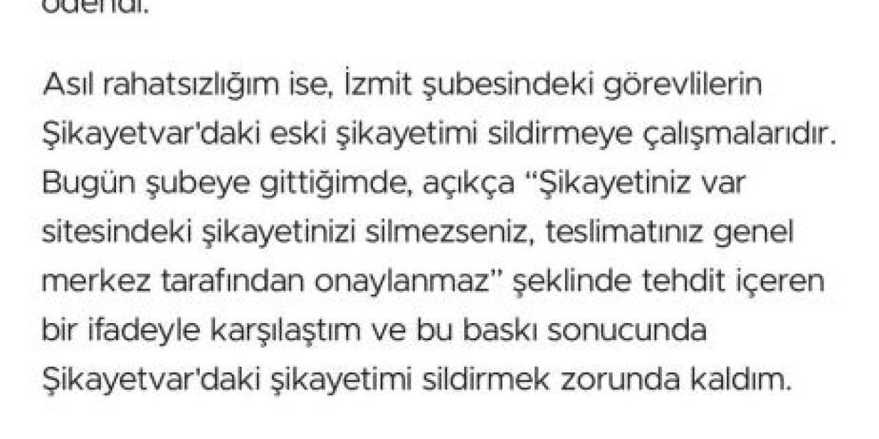 "Şikayetini silmezsen, paranı alamazsın" cevabını aldı