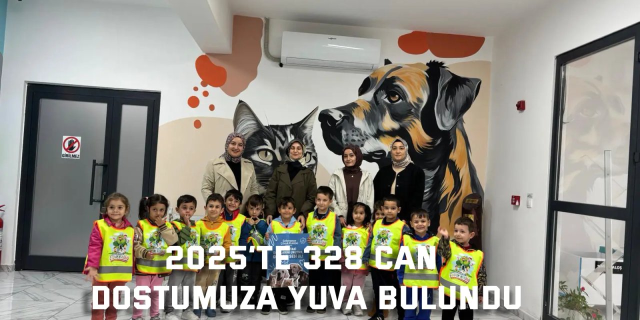 2025’te 328 can dostumuza yuva bulundu