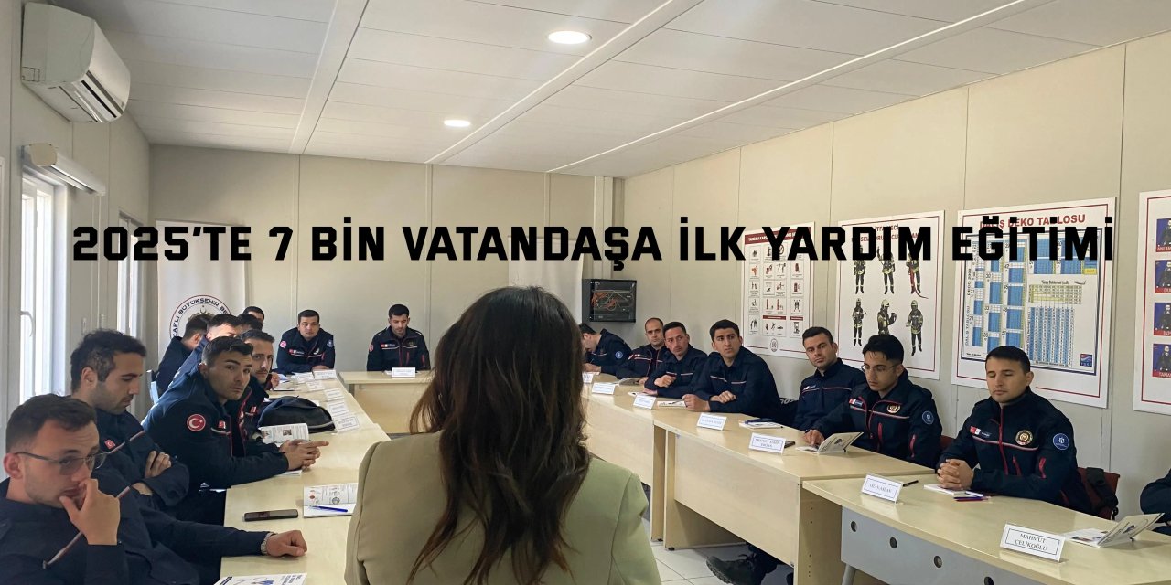 2025’te 7 bin vatandaşa ilk yardım eğitimi