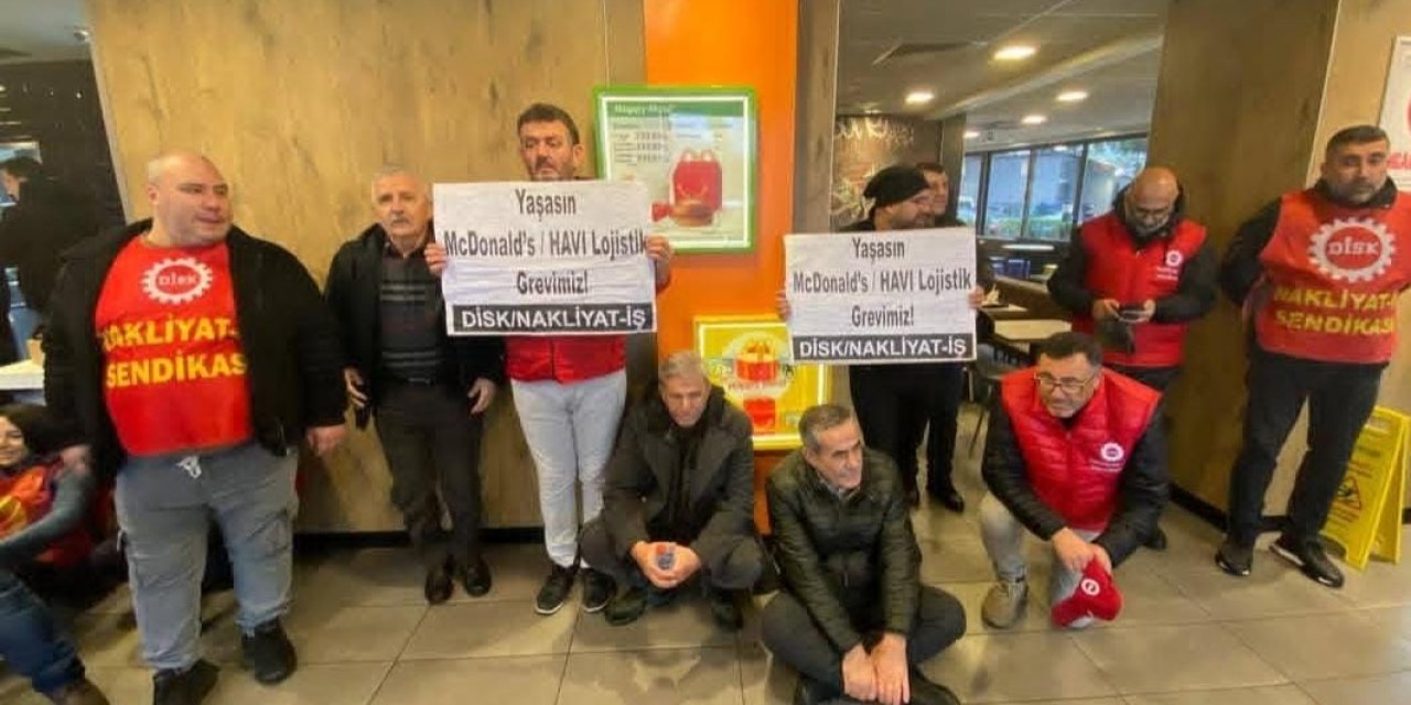 LOJİSTİK SEKTÖRÜNDE TİS ÇIKMAZI:    HAVI İşçileri McDonald’s Kapısına Dayandı