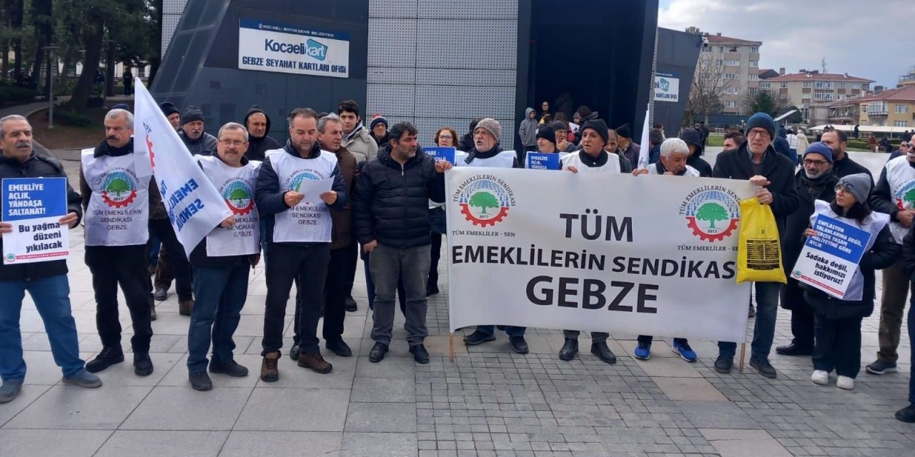 Emekliler Gebze’de eylem yaptı