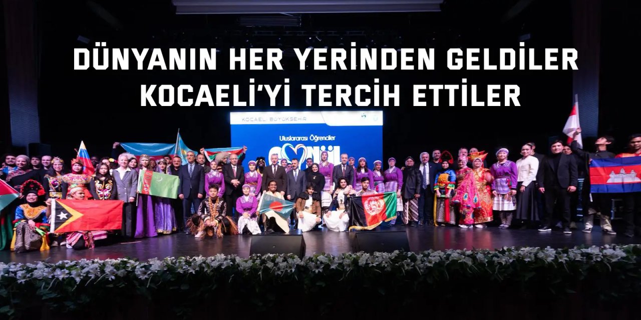 Dünyanın her yerinden geldiler, Kocaeli’yi tercih ettiler