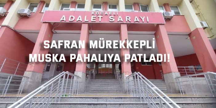 Safran mürekkepli  muska pahalıya patladı!