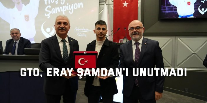 GTO, Eray Şamdan'ı Unutmadı