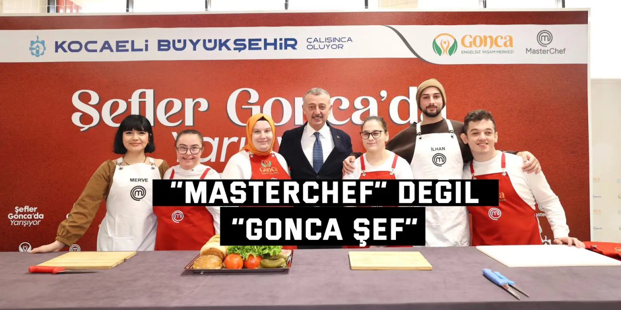 “MasterChef” değil, “Gonca Şef”