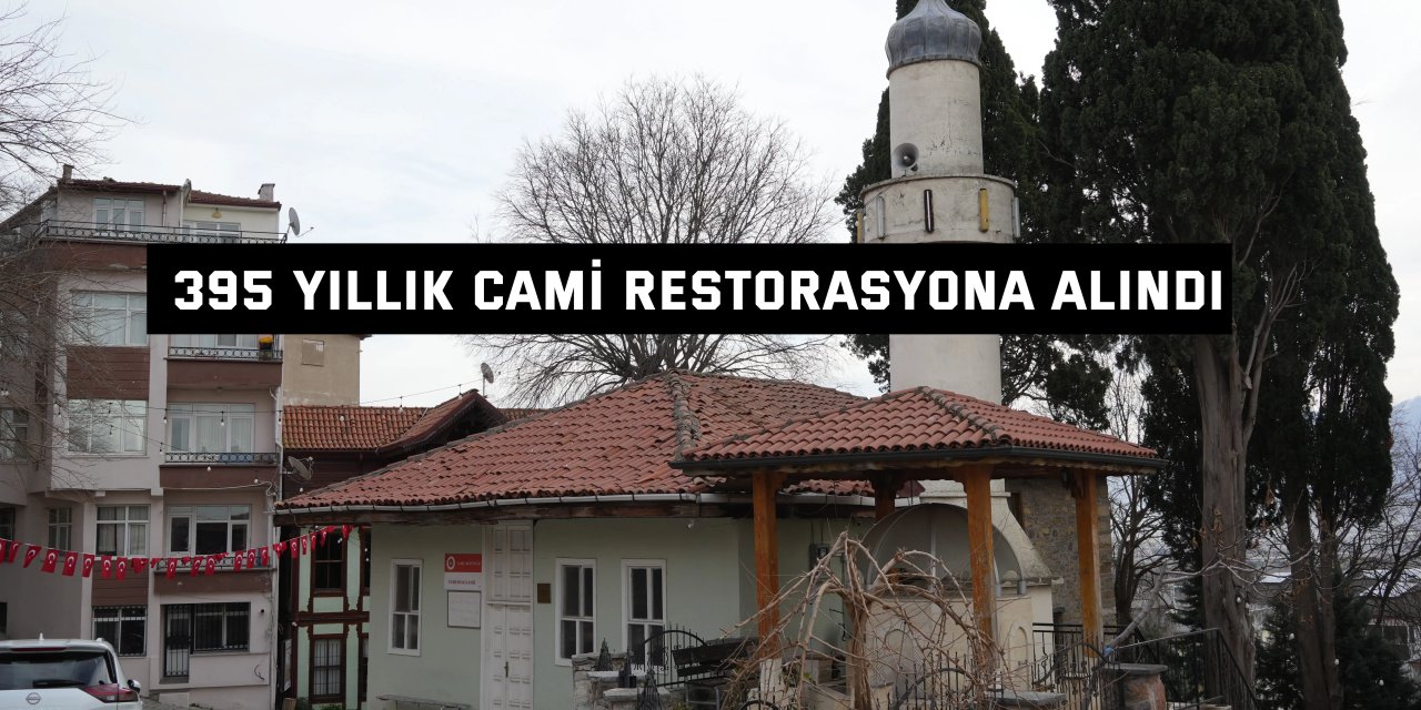 395 yıllık cami restorasyona alındı