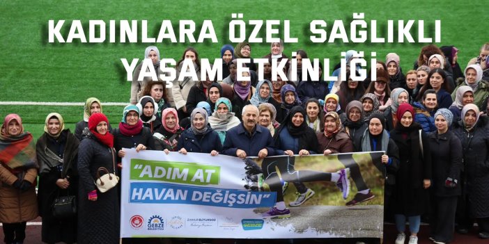 Kadınlara Özel Sağlıklı Yaşam Etkinliği