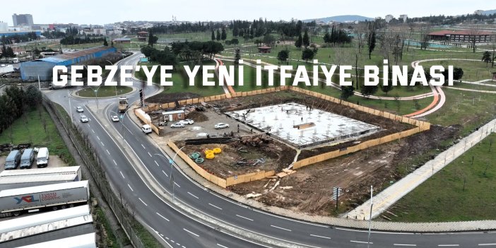 Büyükşehir’den Gebze’ye yeni itfaiye binası