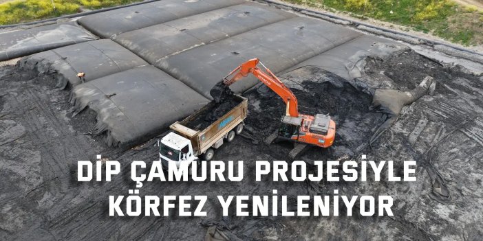 Şu ana dek 110 bin kamyon çamur çıkarıldı