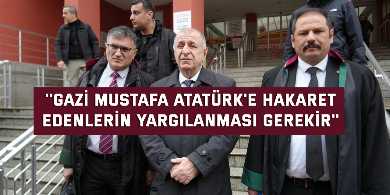 "Soysuz" tartışması yargıya taşındı: Ümit Özdağ mahkeme karşısına çıktı