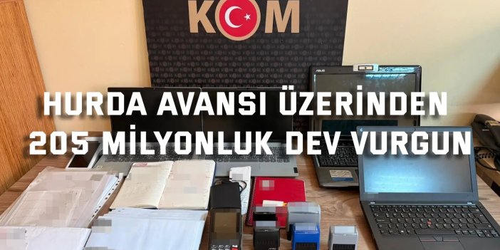 Hurda avansı üzerinden 205 milyonluk dev vurgun