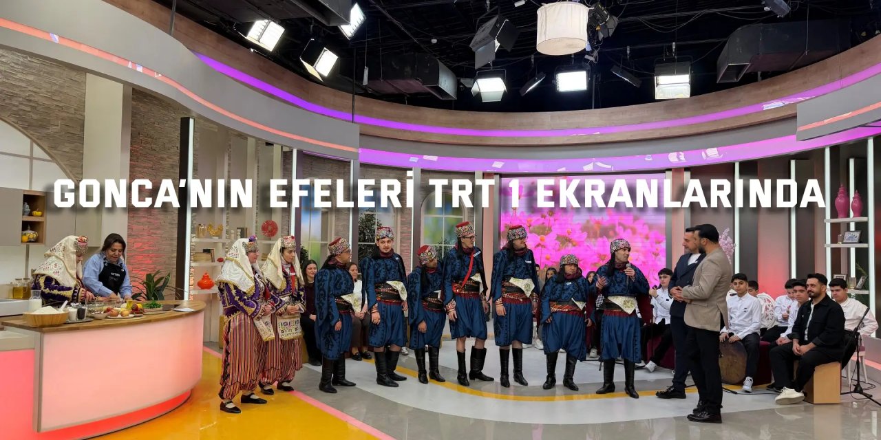 Gonca’nın Efeleri, TRT 1 ekranlarında
