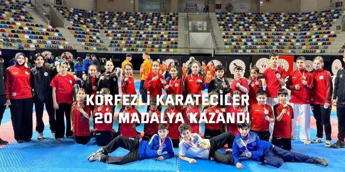Körfezli karateciler  20 madalya kazandı