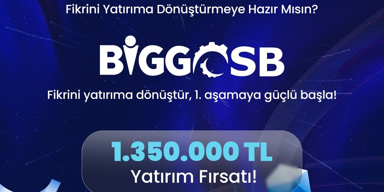 Genç girişimcilere 1 milyon 350 bin TL yatırım fırsatı