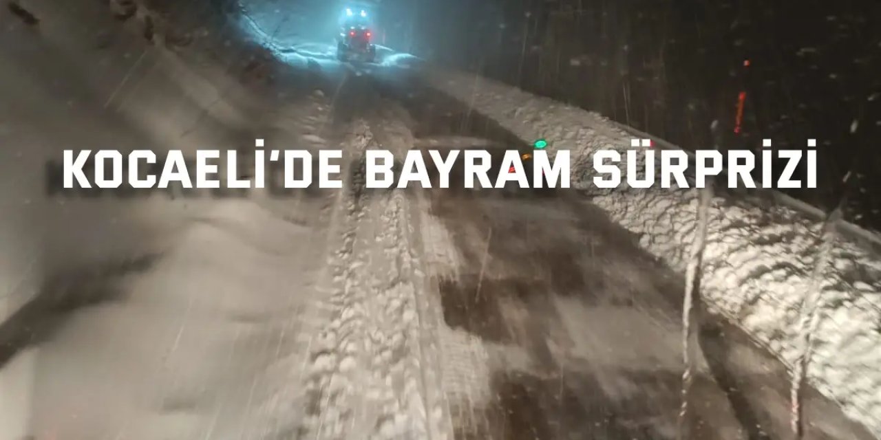 Kocaeli’de bayram sürprizi