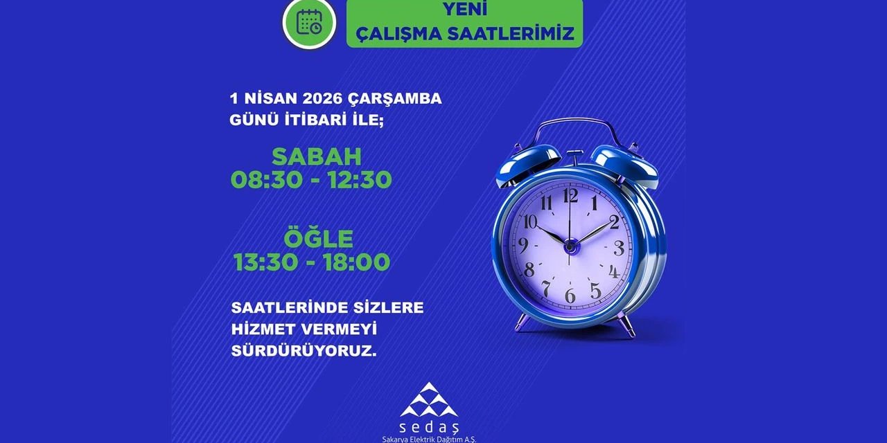 SEDAŞ Çalışma Saatlerini Güncelliyor